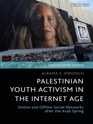 cover image of Palestinian Youth Activism in the Internet Age